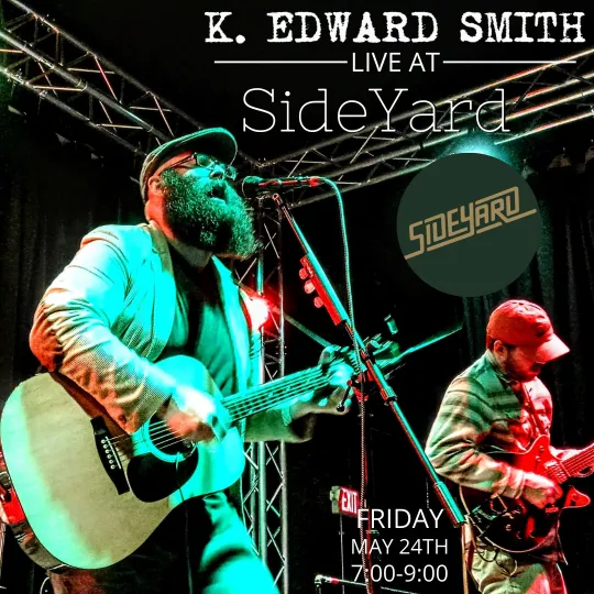 live music sawyer k. edward smith sideyard